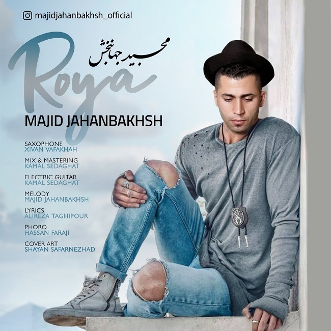 Majid Jahanbakhsh – Roya